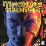 Imagen del juego Machine Hunter para Ordenador