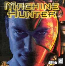 Imagen del juego Machine Hunter para Ordenador