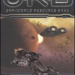 Imagen del juego O.r.b.: Off-world Resource Base para Ordenador