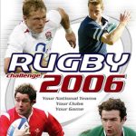 Imagen del juego Rugby Challenge 2006 para PlayStation 2